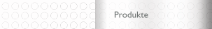 Produkte